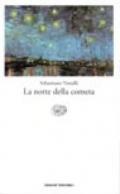 La notte della cometa. Il romanzo di Dino Campana