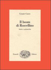 Il boom di Roscellino