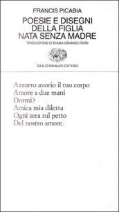 Poesie e disegni della figlia nata senza madre