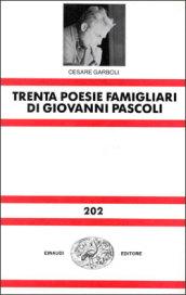 Trenta poesie famigliari di Giovanni Pascoli