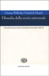 Filosofia della storia universale. Secondo il corso tenuto nel semestre invernale 1822-23