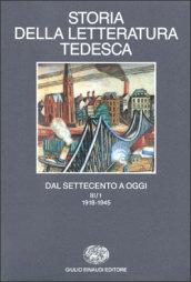 Storia della letteratura tedesca dal Settecento a oggi. 3.Il Novecento dal 1918-1945