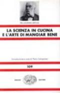 La scienza in cucina e l'arte di mangiar bene