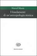 I fondamenti di un'antropologia storica