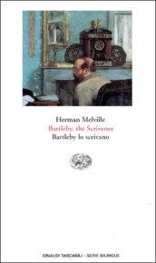 Bartleby, the scrivener-Bartleby, lo scrivano