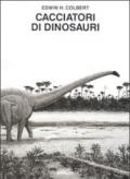 Cacciatori di dinosauri