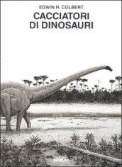 Cacciatori di dinosauri