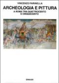 Archeologia e pittura a Roma tra Quattrocento e Cinquecento