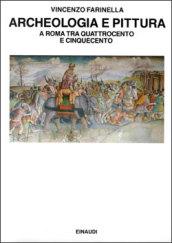 Archeologia e pittura a Roma tra Quattrocento e Cinquecento