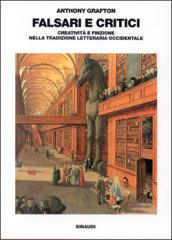 Falsari e critici. Creatività e finzione nella tradizione letteraria occidentale