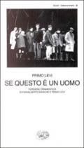 Se questo è un uomo. Versione drammatica di Pieralberto Marché e Primo Levi