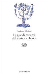 Le grandi correnti della mistica ebraica