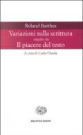 Variazioni sulla scrittura-Il piacere del testo