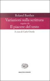 Variazioni sulla scrittura-Il piacere del testo