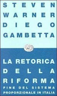 La retorica della riforma. Fine del sistema proporzionale in Italia