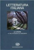 Letteratura italiana. Le opere. Vol. 3: Dall'Ottocento al Novecento.