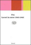 Lavori in corso 1943-1946