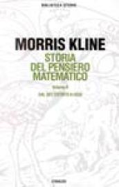 Storia del pensiero matematico. 2.Dal Settecento a oggi