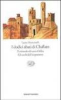 I dodici abati di Challant-Il miracolo di santa Odilia-Gli occhi dell'imperatore