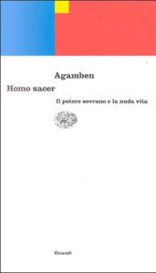 Homo sacer. Il potere sovrano e la nuda vita