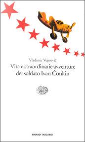 Vita e straordinarie avventure del soldato Ivan Conkin