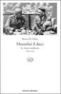 Mussolini il duce. Lo Stato totalitario (1936-1940)