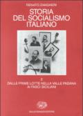 Storia del socialismo italiano. 2.Dalle prime lotte nella Valle Padana ai Fasci siciliani