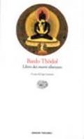 Thodol Bardo. Libro dei morti tibetano