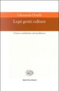 Lupi, genti, culture. Uomo e ambiente nel Medioevo