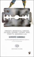 Gioventù cannibale. La prima antologia italiana dell'orrore estremo