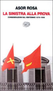 La sinistra alla prova. Considerazioni sul ventennio 1976-1996