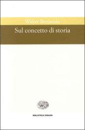 Sul concetto di storia