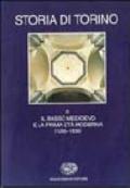 Storia di Torino. 2.Il basso Medioevo e la prima età moderna (1280-1536)