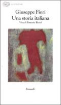 Una storia italiana. Vita di Ernesto Rossi
