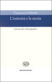 L'intimità e la storia. Lettura del «Gattopardo»