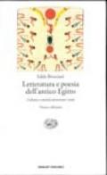 Letteratura e poesia dell'antico Egitto. Cultura e società attraverso i testi