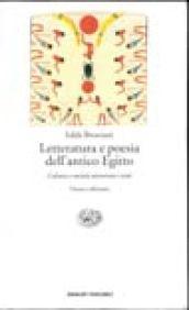 Letteratura e poesia dell'antico Egitto. Cultura e società attraverso i testi