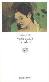 Verde acqua. La radura