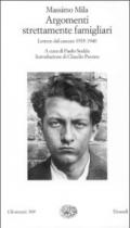 Argomenti strettamente famigliari. Lettere dal carcere (1935-1940)