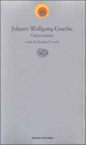 Cento poesie. Testo tedesco a fronte