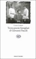 Trenta poesie famigliari di Giovanni Pascoli