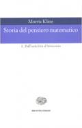 Storia del pensiero matematico. 1.Dall'Antichità al Settecento