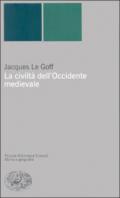 La civiltà dell'Occidente medievale