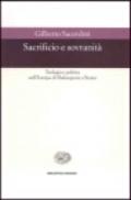 Sacrificio e sovranità. Teologia e politica nell'Europa di Shakespeare e Bruno