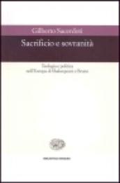 Sacrificio e sovranità. Teologia e politica nell'Europa di Shakespeare e Bruno