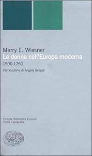 Le donne nell'Europa moderna 1500-1750