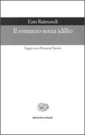 Il romanzo senza idillio. Saggio sui Promessi sposi