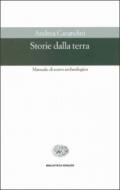 Storie dalla terra. Manuale di scavo archeologico