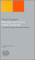 Psicologia dell'inerzia e della solidarietà. Lo spettatore di fronte alle atrocità collettive