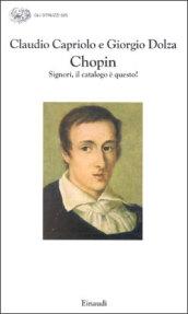 Chopin. Signori, il catalogo è questo!